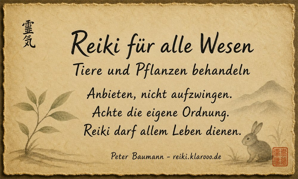 Tageskarte: Reiki für alle Wesen Tiere & Pflanzen begleiten