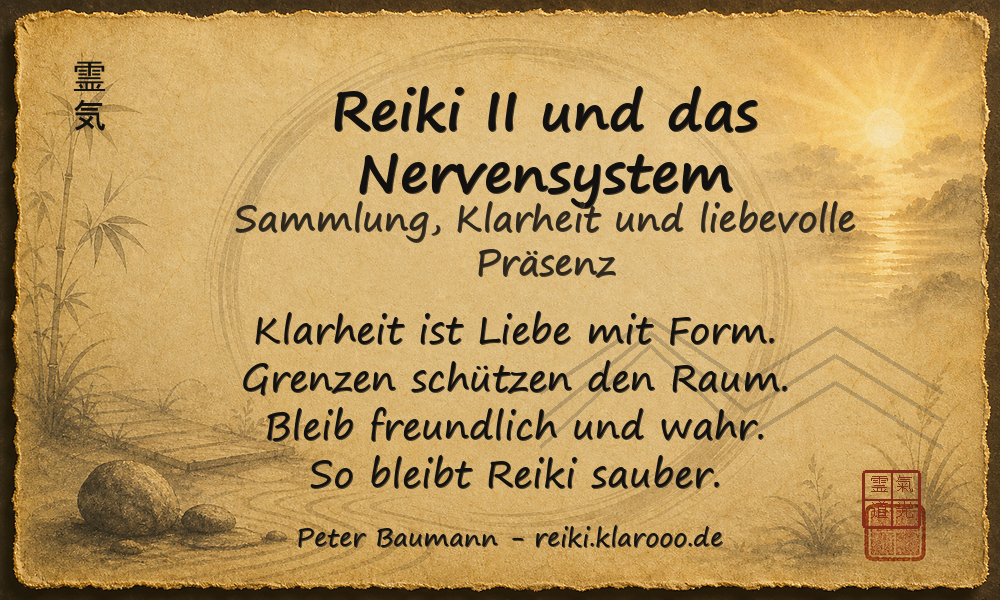 Tageskarte: Reiki II und das Nervensystem