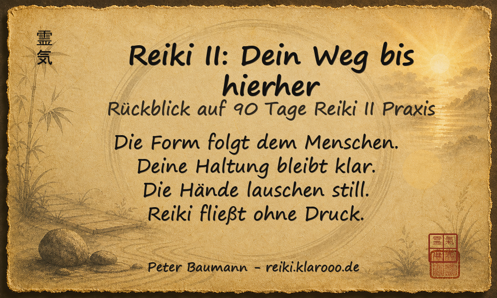 Tageskarte: Reiki II: Dein Weg bis hierher