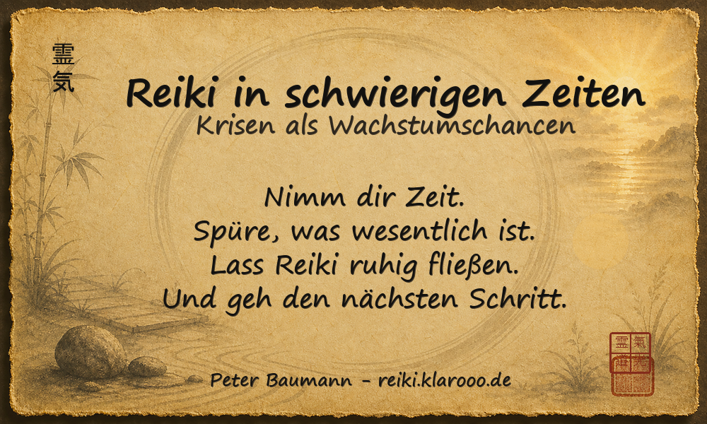 Tageskarte: Reiki in schwierigen Zeiten