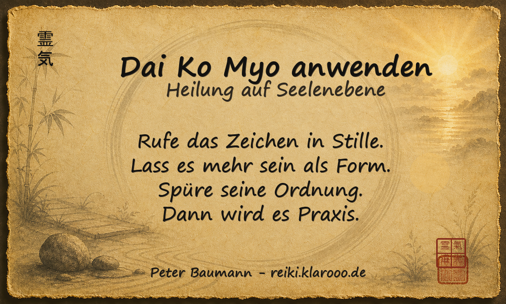 Tageskarte: Dai Ko Myo anwenden