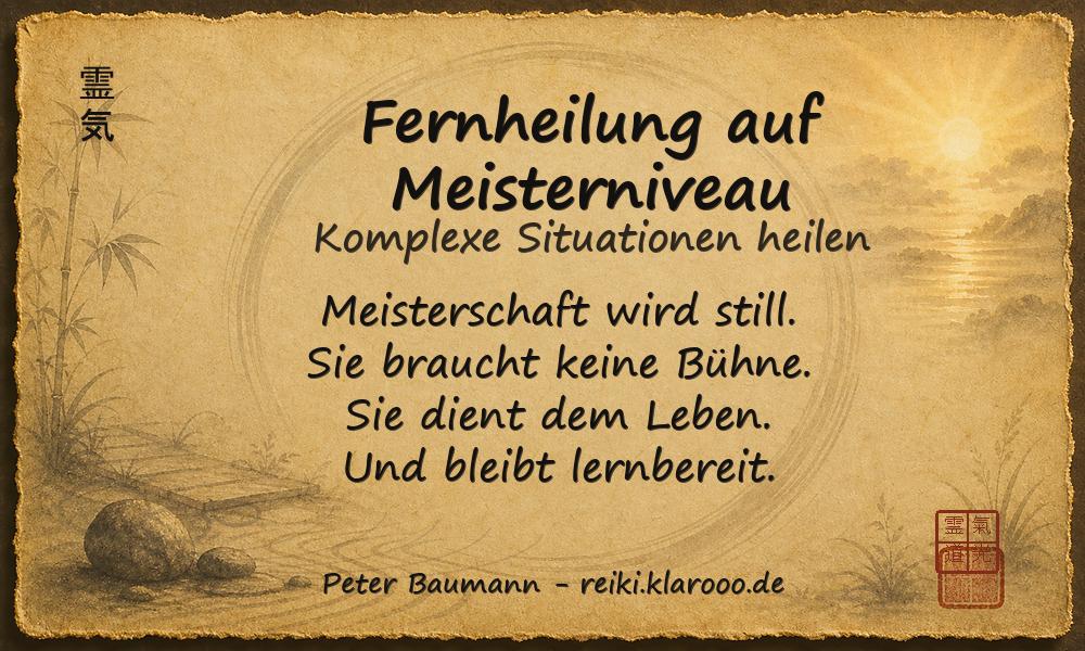 Tageskarte: Fernreiki-Arbeit auf Meisterniveau