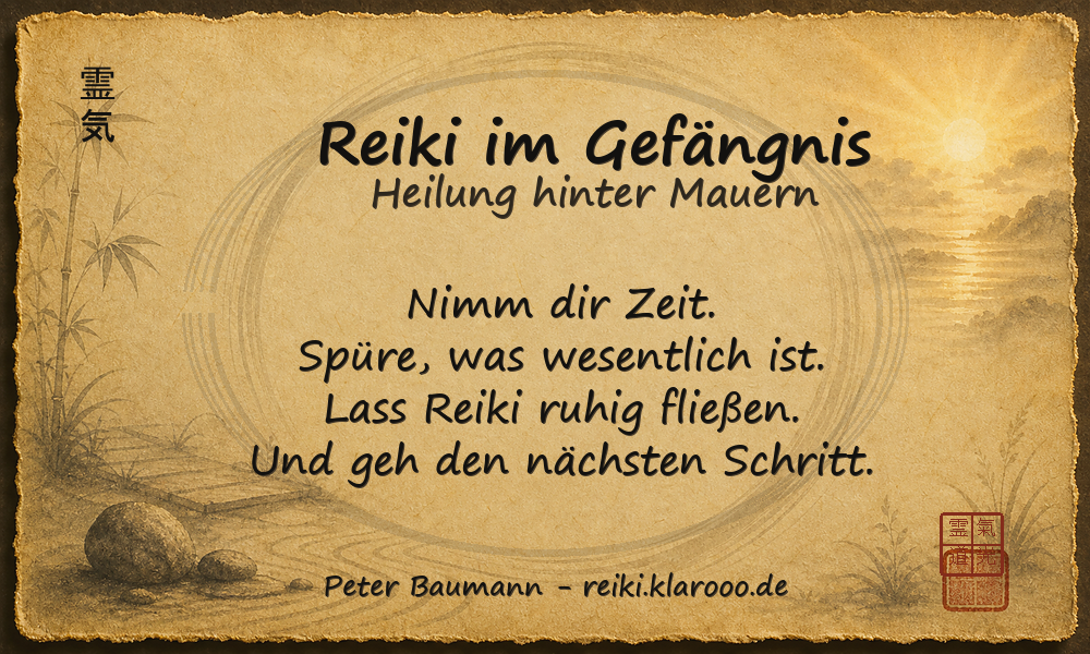 Tageskarte: Reiki im Gefängnis